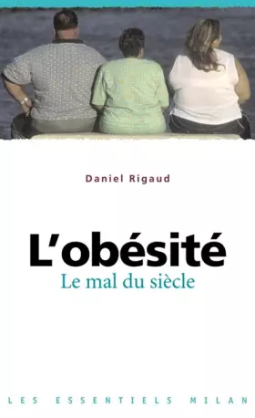 Couverture du produit · L'obésité : Le mal du siècle