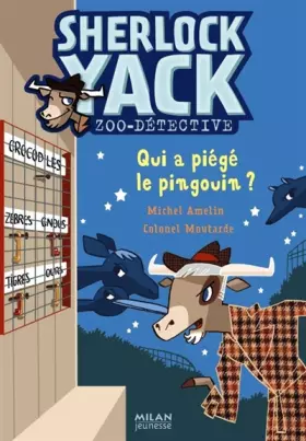 Couverture du produit · Qui a piégé le pingouin ?