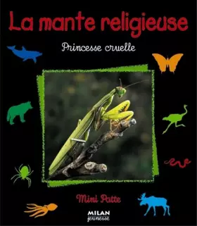Couverture du produit · La mante religieuse : Princesse cruelle