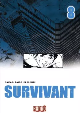 Couverture du produit · Survivant, Tome 8 :