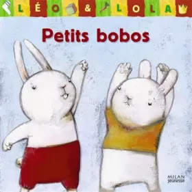 Couverture du produit · Léo & Lola : Petits bobos