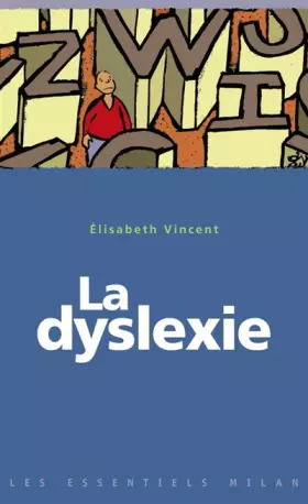 Couverture du produit · La dyslexie
