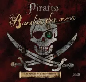 Couverture du produit · Pirates : Bandits des mers