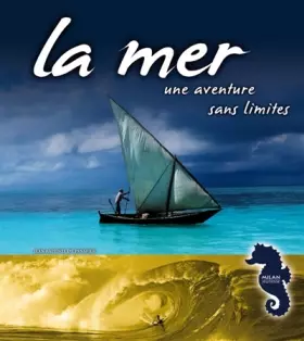 Couverture du produit · La mer, une aventure sans limites