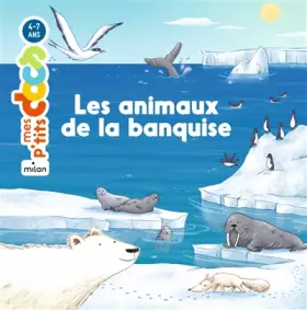 Couverture du produit · Les animaux de la banquise