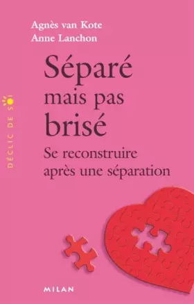 Couverture du produit · SEPARE PAS BRISE RECONSTRUIRE APRE SEPARATION
