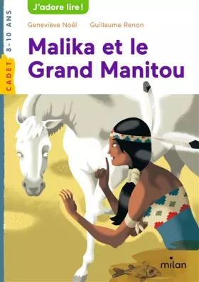 Couverture du produit · Malika et le Grand Manitou