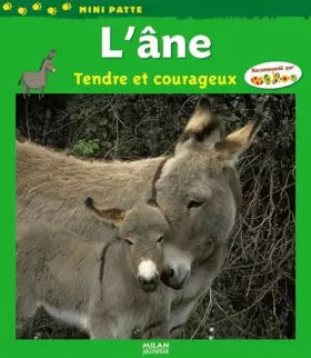 Couverture du produit · Âne, tendre et courageux (l'): (NE)