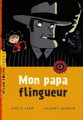 Couverture du produit · Mon papa flingueur