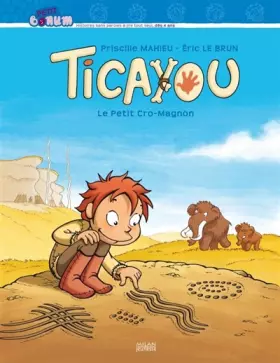 Couverture du produit · Ticayou : Le petit Cro-Magnon