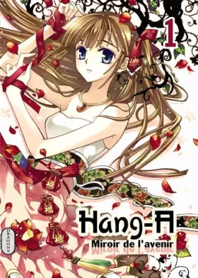 Couverture du produit · Hang-a, miroir de lavenir: Volume 1