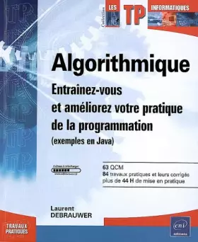 Couverture du produit · Algorithmique - Entraînez-vous et améliorez votre pratique de la programmation (exemples en Java)