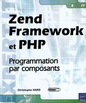 Couverture du produit · Zend Framework et PHP - Programmation par composants