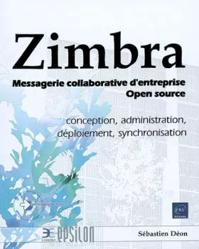 Couverture du produit · Zimbra - Messagerie collaborative d'entreprise Open source