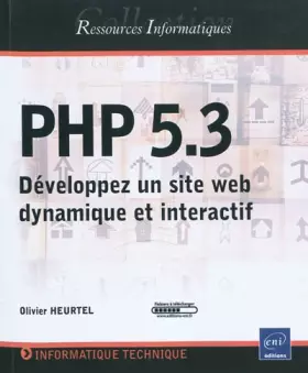 Couverture du produit · PHP 5.3 - Développez un site web dynamique et interactif