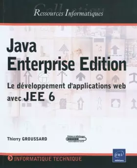 Couverture du produit · Java Enterprise Edition - Le développement d'applications web avec JEE 6