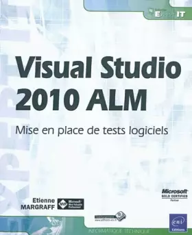 Couverture du produit · Visual Studio 2010 ALM - Mise en place de tests logiciels