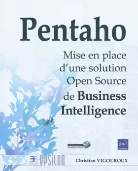 Couverture du produit · Pentaho - Mise en place d'une solution Open Source de Business Intelligence