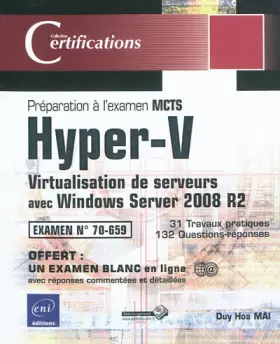 Couverture du produit · Hyper-V - Virtualisation de serveurs avec Windows Server 2008 R2 - Préparation à l'examen MCTS 70-659