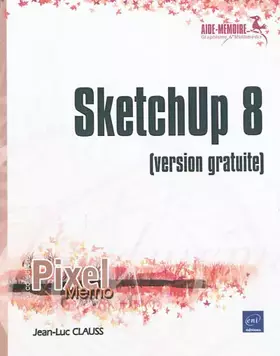 Couverture du produit · SketchUp 8 - (version gratuite)