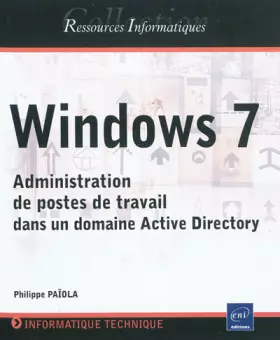 Couverture du produit · Windows 7 - Administration de postes de travail dans un domaine Active Directory