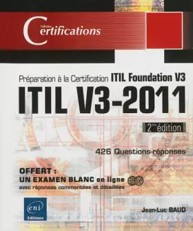 Couverture du produit · ITIL V3-2011 - Préparation à la certification ITIL Foundation V3 (2ème édition)