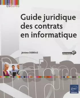 Couverture du produit · Guide juridique des contrats en informatique