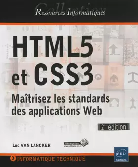 Couverture du produit · HTML5 et CSS3 - Maîtrisez les standards des applications Web (2ième édition)