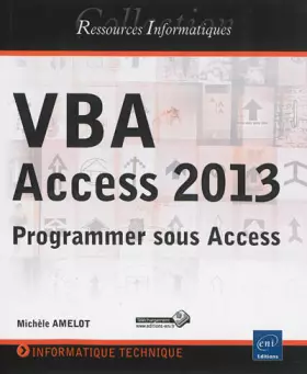 Couverture du produit · VBA Access 2013 - Programmer sous Access
