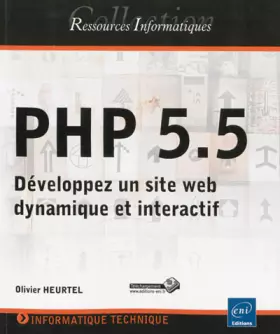 Couverture du produit · PHP 5.5 - Développez un site web dynamique et interactif