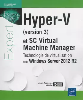 Couverture du produit · Hyper-V et System Center Virtual Machine Manager - Technologie de virtualisation sous Windows Server 2012 R2
