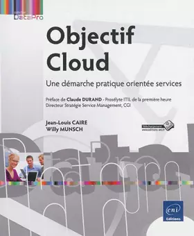 Couverture du produit · Objectif Cloud - Une démarche pratique orientée Services