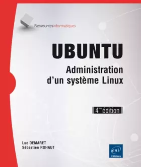 Couverture du produit · UBUNTU - Administration d'un système Linux (4ième édition)