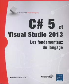 Couverture du produit · C#5 et Visual Studio 2013 - Les fondamentaux du langage
