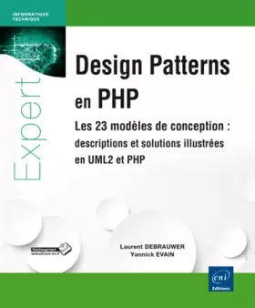 Couverture du produit · Design Patterns en PHP - Les 23 modèles de conception : descriptions et solutions illustrées en UML2 et PHP