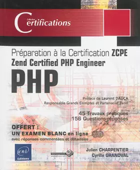 Couverture du produit · PHP 5.5 - Préparation à la certification Zend Certified PHP Engineer (ZCPE)