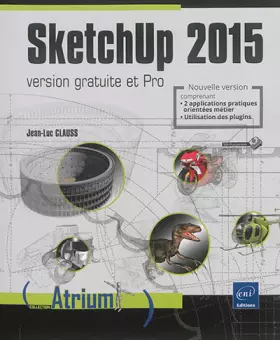 Couverture du produit · SketchUp 2015 - version gratuite et Pro