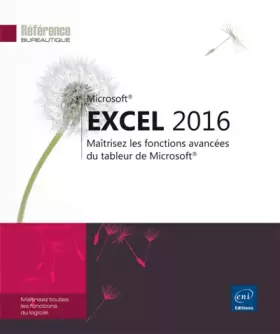 Couverture du produit · Excel 2016 - Maîtrisez les fonctions avancées du tableur de Microsoft®