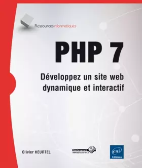 Couverture du produit · PHP 7 - Développez un site web dynamique et interactif