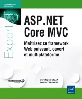 Couverture du produit · ASP.NET Core MVC: Maîtrisez ce framework Web puissant, ouvert et multiplateforme