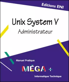 Couverture du produit · Unix system V administrateur