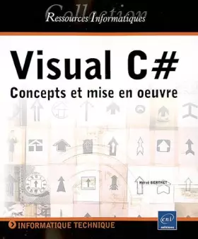 Couverture du produit · Visual C# : Concepts et mise en oeuvre