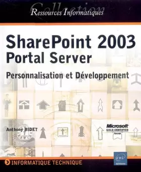 Couverture du produit · SharePoint 2003 Portal Server : Personnalisation et Développement
