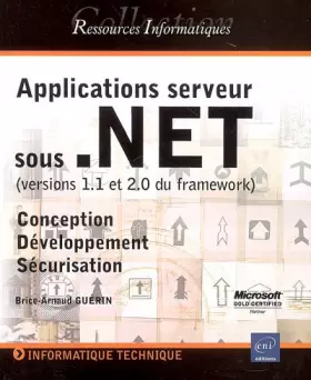 Couverture du produit · Applications serveur sous .NET : Versions 1.1 et 2.0 du framework