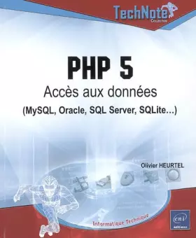 Couverture du produit · PHP 5 : Accès aux données (MySQL, Oracle, SQL Server, SQLite...)