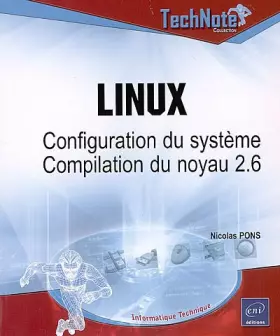 Couverture du produit · Linux : Configuration du système - Compilation du noyau 2.6