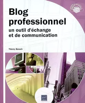 Couverture du produit · Blog professionnel : Un outil d'échange et de communication