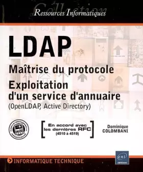 Couverture du produit · LDAP : Maîtrise du protocole - Exploitation d'un service d'annuaire (OpenLDAP, Active Directory)