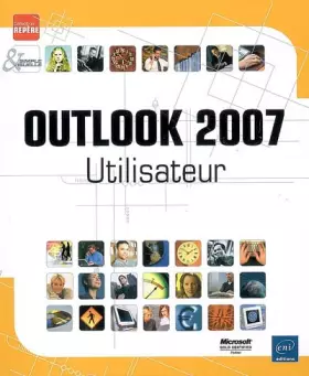 Couverture du produit · Outlook 2007 : Utilisateur