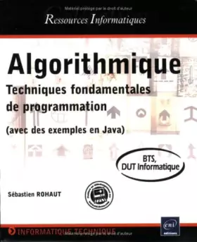 Couverture du produit · Algorithmique - Techniques fondamentales de programmation - (avec des exemples en Java) - BTS, DUT informatique